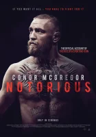 Конор МакГрегор: Печально известный (2017) смотреть онлайн бесплатно